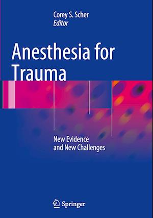 Anesthesia for Trauma