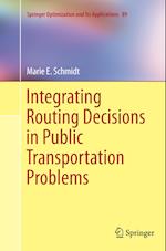 Integrating Routing Decisions in Public Transportation Problems
