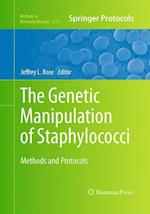 The Genetic Manipulation of Staphylococci