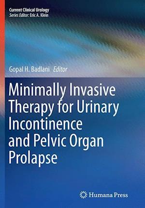 Minimally Invasive Therapy for Urinary Incontinence and Pelvic Organ Prolapse