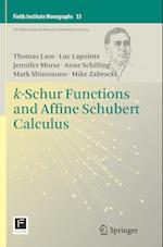 k-Schur Functions and Affine Schubert Calculus