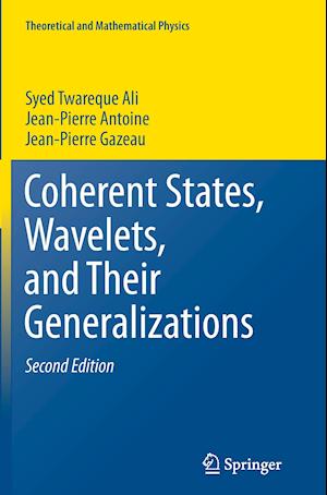 Coherent States, Wavelets, and Their Generalizations