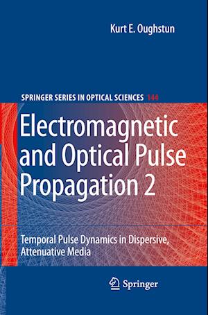 Electromagnetic and Optical Pulse Propagation 2