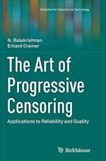 The Art of Progressive Censoring