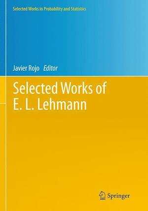 Selected Works of E. L. Lehmann