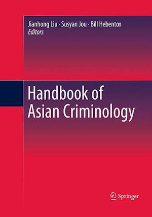 Handbook of Asian Criminology