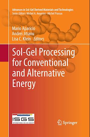 Sol-Gel Processing for Conventional and Alternative Energy