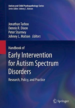 Handbook of Early Intervention for Autism Spectrum Disorders