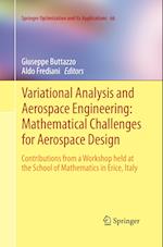 Variational Analysis and Aerospace Engineering: Mathematical Challenges for Aerospace Design