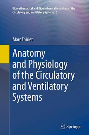 Anatomy and Physiology of the Circulatory and Ventilatory Systems