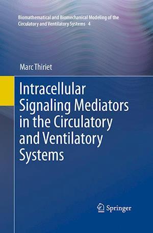 Intracellular Signaling Mediators in the Circulatory and Ventilatory Systems