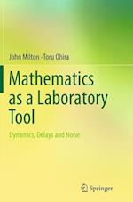 Mathematics as a Laboratory Tool