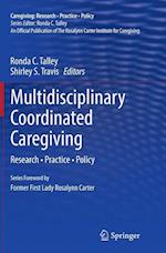 Multidisciplinary Coordinated Caregiving