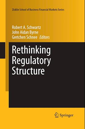 Rethinking Regulatory Structure