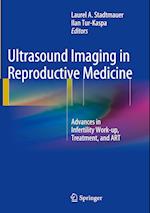 Ultrasound Imaging in Reproductive Medicine