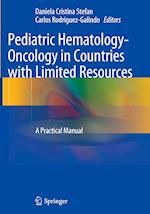 Pediatric Hematology-Oncology in Countries with Limited Resources