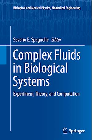 Complex Fluids in Biological Systems