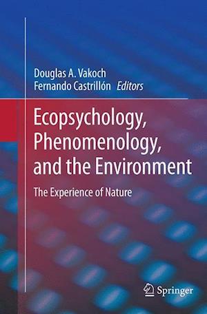 Ecopsychology, Phenomenology, and the Environment