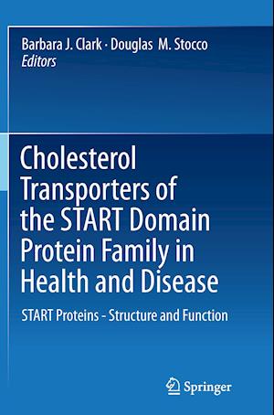 Cholesterol Transporters of the START Domain Protein Family in Health and Disease