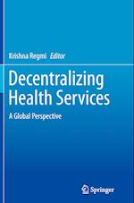 Decentralizing Health Services