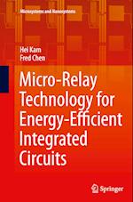 Micro-Relay Technology for Energy-Efficient Integrated Circuits