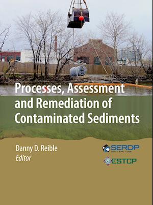 Processes, Assessment and Remediation of Contaminated Sediments