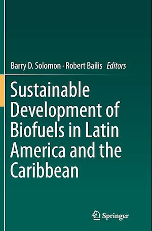 Sustainable Development of Biofuels in Latin America and the Caribbean