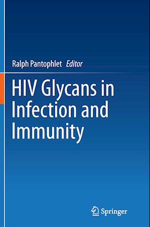 HIV Glycans in Infection and Immunity