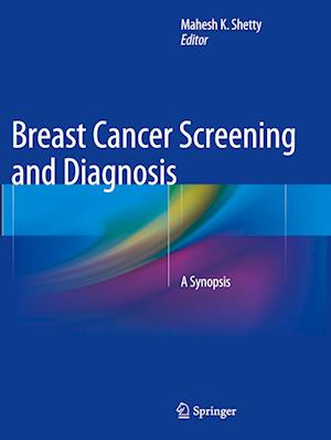 Breast Cancer Screening and Diagnosis