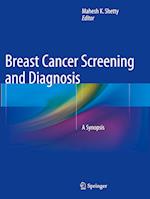 Breast Cancer Screening and Diagnosis
