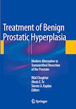 Treatment of Benign Prostatic Hyperplasia: Modern Alternative to Transurethral Resection of the Prostate