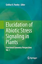 Elucidation of Abiotic Stress Signaling in Plants