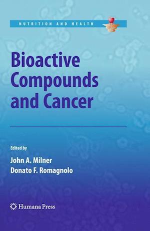 Bioactive Compounds and Cancer