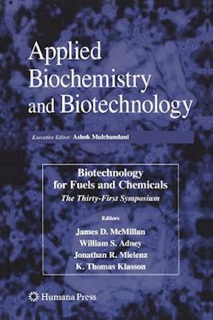 Biotechnology for Fuels and Chemicals