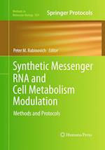 Synthetic Messenger RNA and Cell Metabolism Modulation
