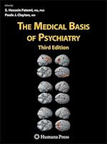 The Medical Basis of Psychiatry