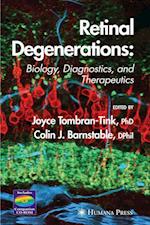 Retinal Degenerations