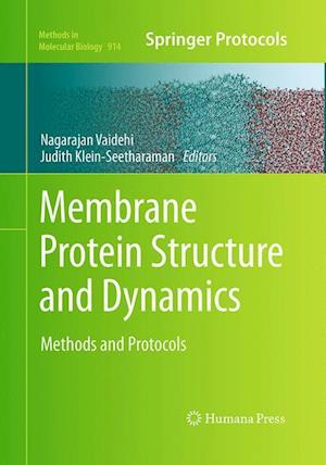 Membrane Protein Structure and Dynamics