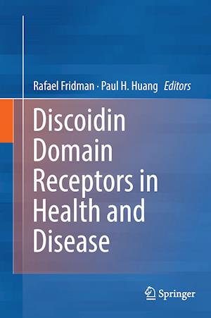 Discoidin Domain Receptors in Health and Disease