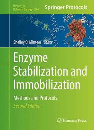 Enzyme Stabilization and Immobilization