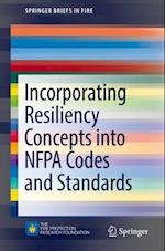 Incorporating Resiliency Concepts into NFPA Codes and Standards