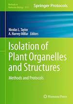 Isolation of Plant Organelles and Structures