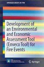 Development of an Environmental and Economic Assessment Tool (Enveco Tool) for Fire Events
