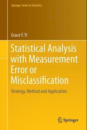 Statistical Analysis with Measurement Error or Misclassification