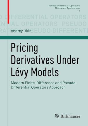 Pricing Derivatives Under Lévy Models