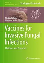 Vaccines for Invasive Fungal Infections