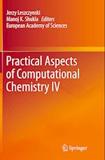 Practical Aspects of Computational Chemistry IV
