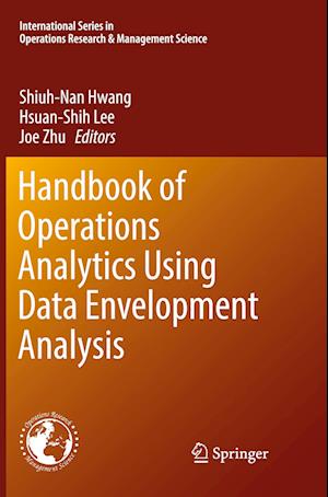 Handbook of Operations Analytics Using Data Envelopment Analysis