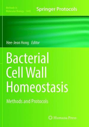 Bacterial Cell Wall Homeostasis