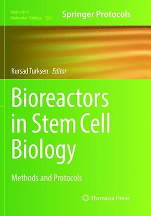 Bioreactors in Stem Cell Biology